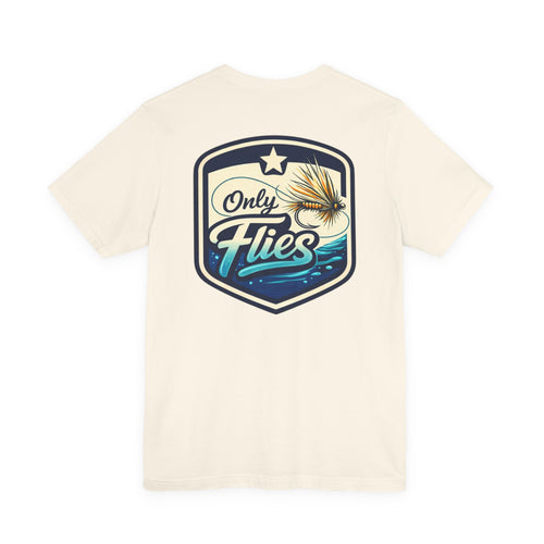 Only Flies Short Sleeve Tee